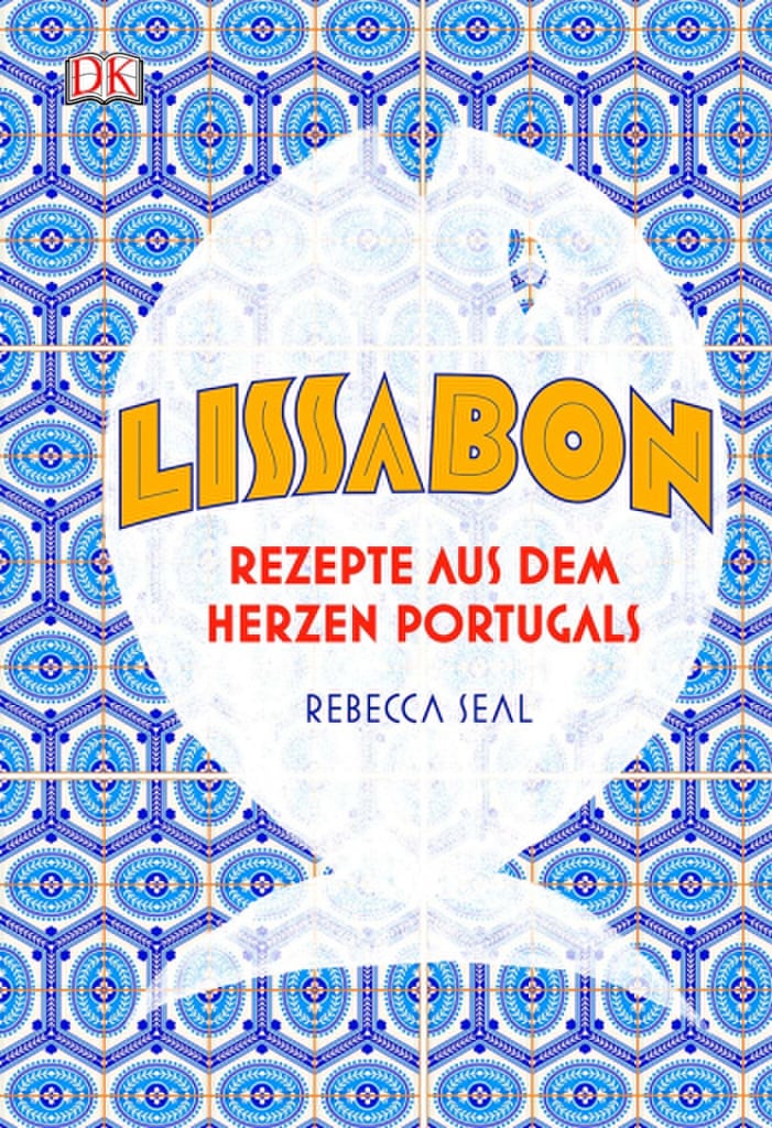 Buchcover "Lissabon - Rezepte aus dem Herzen Portugals"