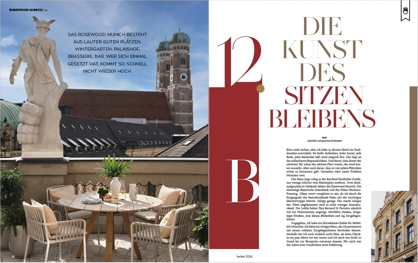 Rosewood Munich, Die Kunst des Sitzenbleibens